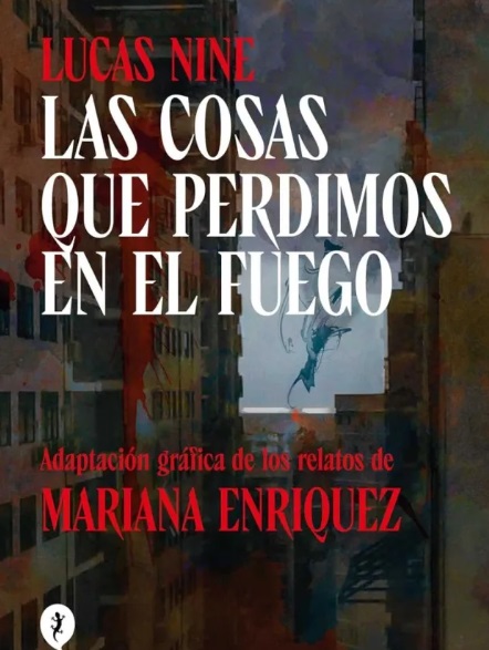 Libro de terror Las cosas que perdimos en el fuego