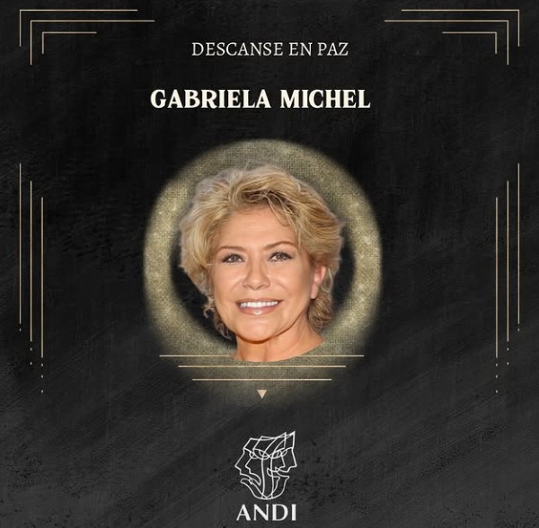 Confirman muerte de Gabriela Michel